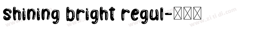 shining bright regul字体转换